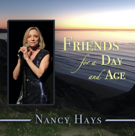 Exploring True Friendship Within Music, Nancy Hays Releases new Single Friends for a Day and Age